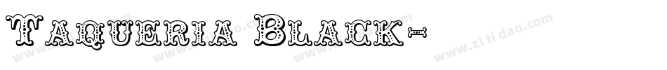 Taqueria Black字体转换
